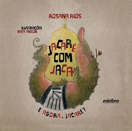 Jacare com Jaca: e Agora, Jacare