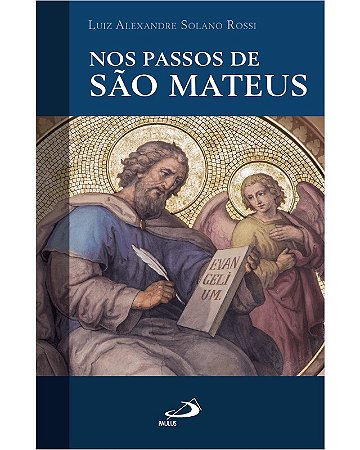 Nos Passos de Sao Mateus