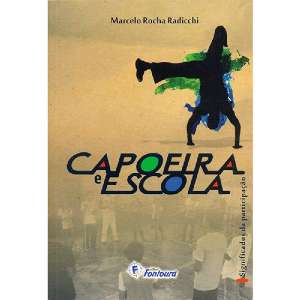 Capoeira na Escola - Significados da Participacao