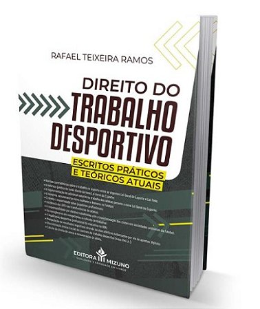 Direito do Trabalho Desportivo (2024) Escritos Praticos e Teoricos Atuais