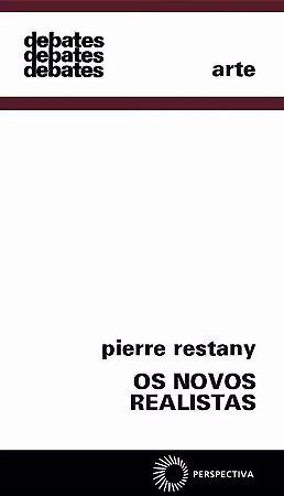 Novos Realistas, os - Col. Debates 137