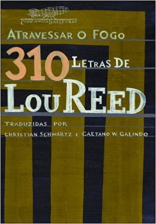 Atravessar o Fogo - 310 Letras
