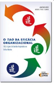 Tao da Eficacia Organizacional, o - 18,5 Licoes de Gestao Inspiradas no Vel