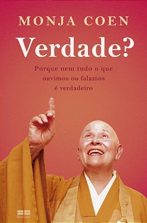 Verdade  : Porque Nem Tudo o Que Ouvimos Ou Falamos e Verdadeiro