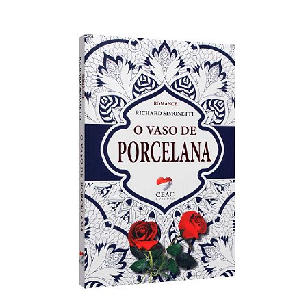 Vaso de Porcelana, O