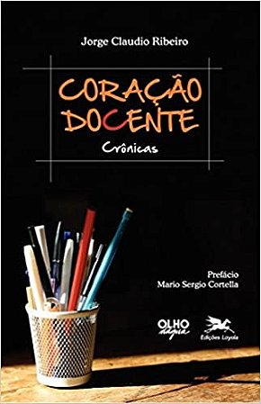 Coracao Docente - Cronicas