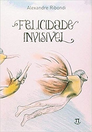 Felicidade Invisivel