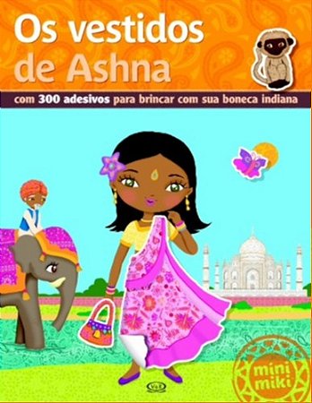Vestidos de Ashna, os - os 300 Adesivo para Brincar com Sua Boneca Indiana