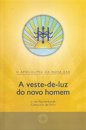Veste-de-luz do Novo Homem, A