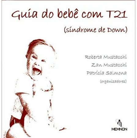 Guia do Bebe com T21 (sindrome de Down)