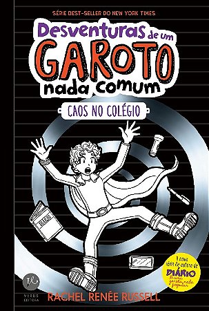 Desventuras de Um Garoto Nada Comum - Vol. 2 - Caos no Colegio