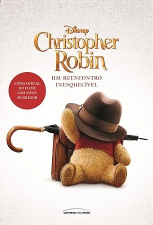 Christopher Robin: Um Reencontro Inesquecivel