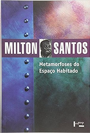Metamorfoses do Espaco Habitado