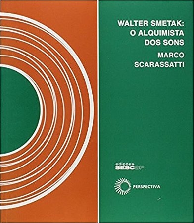 Walter Smetak - o Alquimista dos Sons