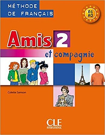 Amis Et Compagnie Livre de L´eleve 2