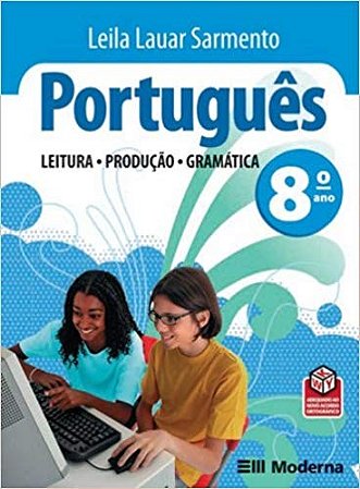 Portugues - Leitura , Producao e Gramatica - 8 ano