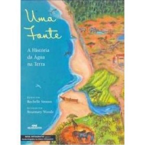 Fonte, Uma - a Historia da Agua na Terra