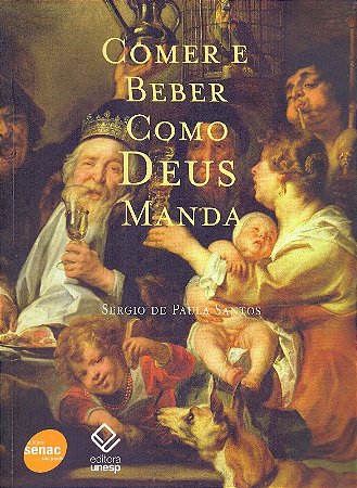 Comer e Beber Como Deus Manda