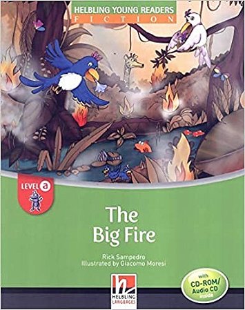 The Big Fire - With Cd-rom / Audio Cd - Level a - Serie Helbling Young Read