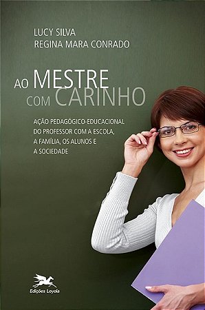 Ao Mestre com Carinho
