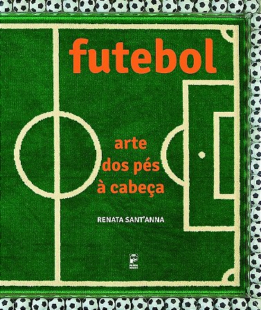 Futebol - Arte dos Pes a Cabeca