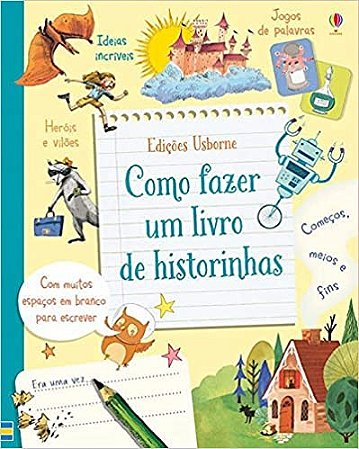 Como Fazer Um Livro de Historinhas