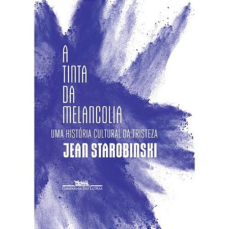 Tinta da Melancolia, A
