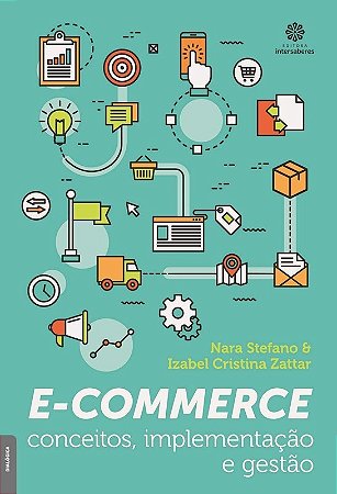 E-commerce: Conceitos, Implementacao e Gestao