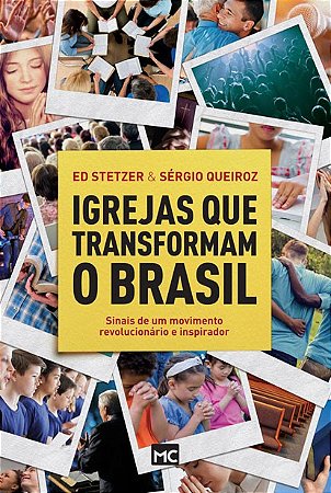 Igrejas Que Transformam o Brasil