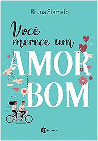Voce Merece Um Amor Bom