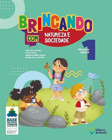 Brincando com Natureza e Sociedade - Educacao Infantil 1