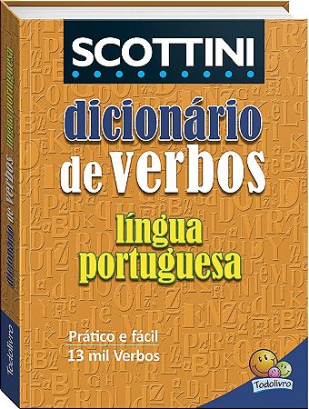 Scottini Dicionario de Verbos da Lingua Portuguesa