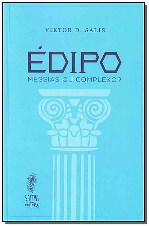 Edipo - Messias Ou Complexo