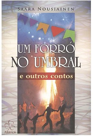 Forro no Umbral e Outros Contos, Um