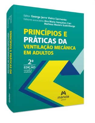 Principios e Praticas da Ventilacao Mecanica em Adultos