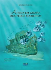 Vida em Grupo dos Peixes Marinhos, A