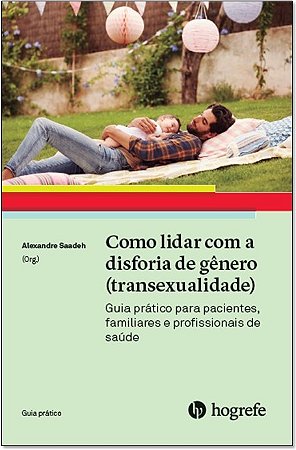 Como Lidar com a Disforia de Gênero (transexualidade)