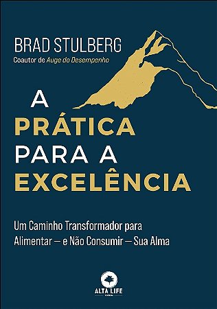 A Pratica para a Excelencia