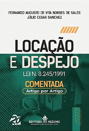 Locacao e Despejo Lei N. 8.245/91 Comentada Artigo por Artigo