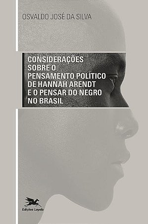 Consideracoes sobre o Pensamento Politico de Hannah Arendt e o Pensar do ne