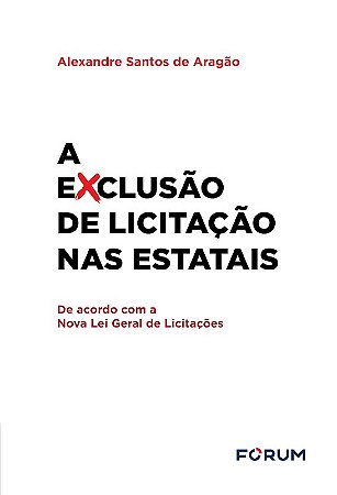 Exclusao de Licitacao Nas Estatais, A