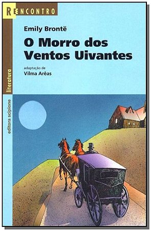 Morro dos Ventos Uivantes, o - Col. Reencontro Literatura