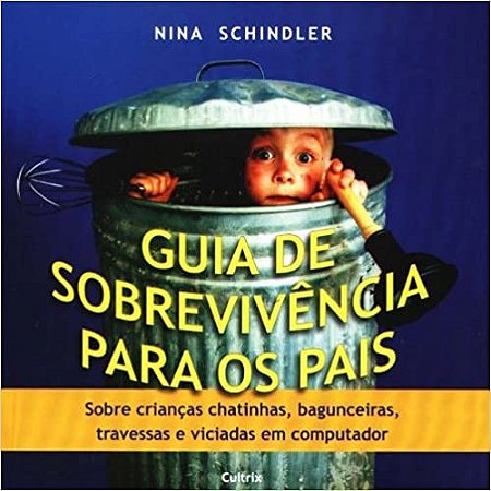 Guia de Sobrevivencia para os Pais