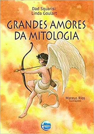 Grandes Amores da Mitologia Grega