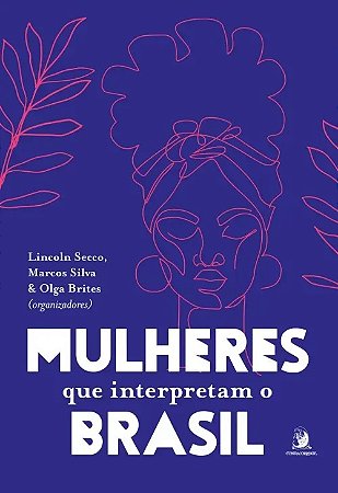 Mulheres Que Interpretam o Brasil