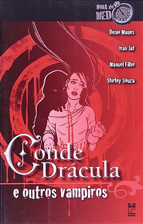 Conde Dracula e Outros Vampiros - Col. Hora do Medo