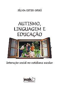 Autismo, Linguagem e Educacao