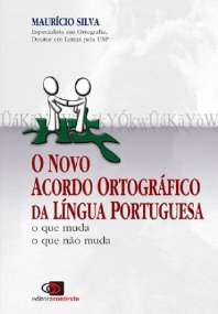 Novo Acordo Ortografico da Lingua Portuguesa, O