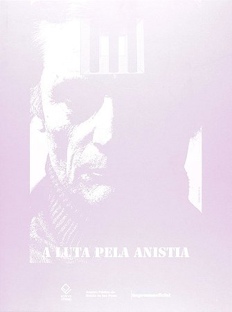 Luta Pela Anistia, A