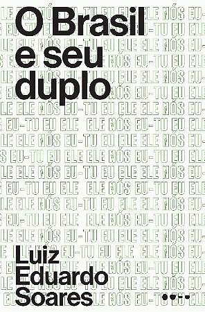 Brasil e Seu Duplo, O